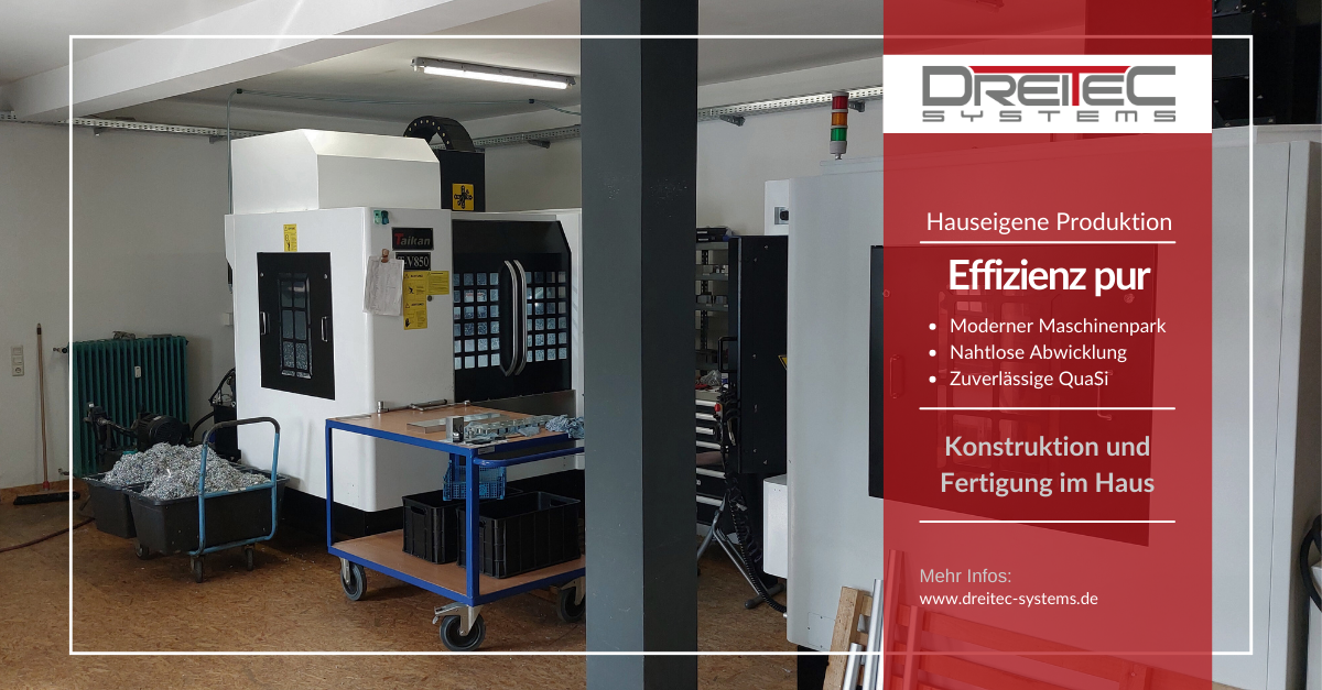 Produktion DreiTec Systems