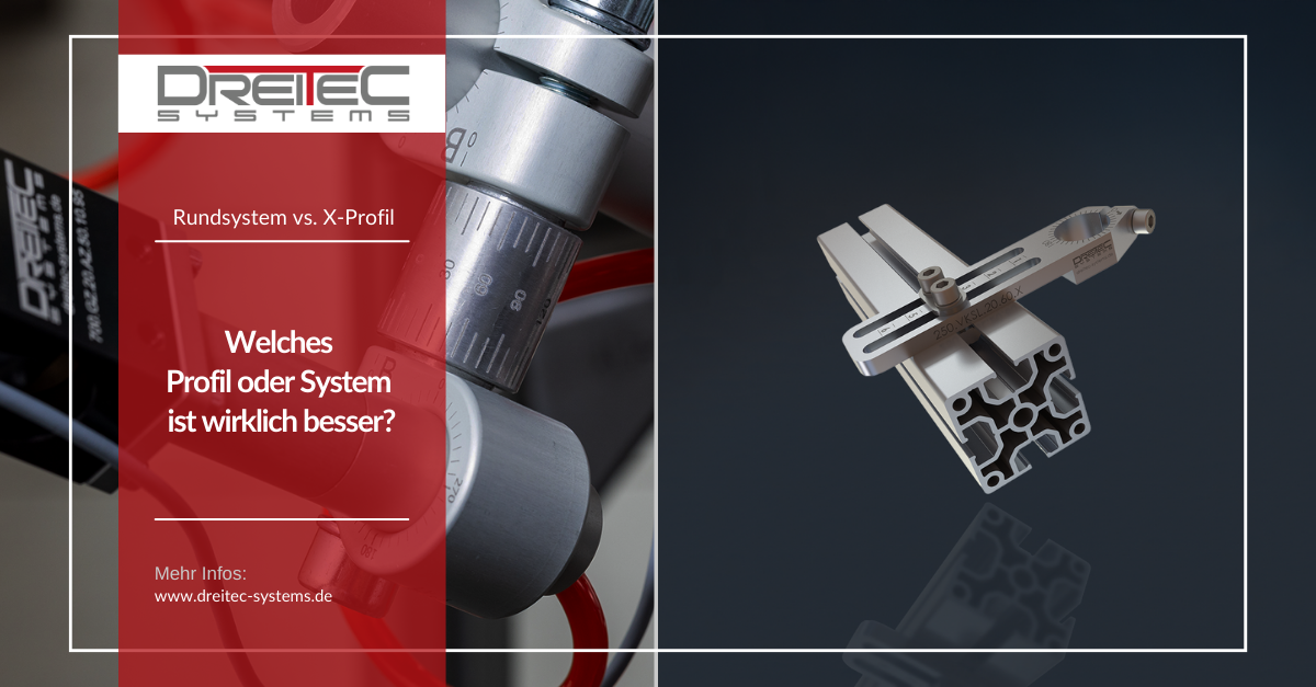 Rundsystem oder X-Profil?