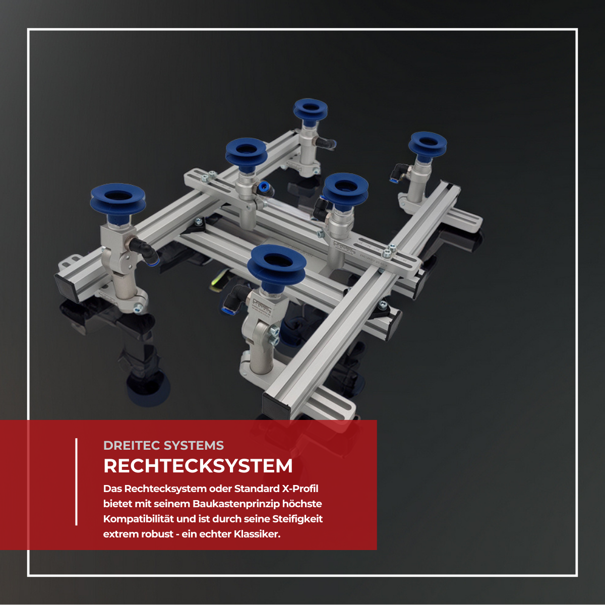 Rechtecksystem DreiTec Systems