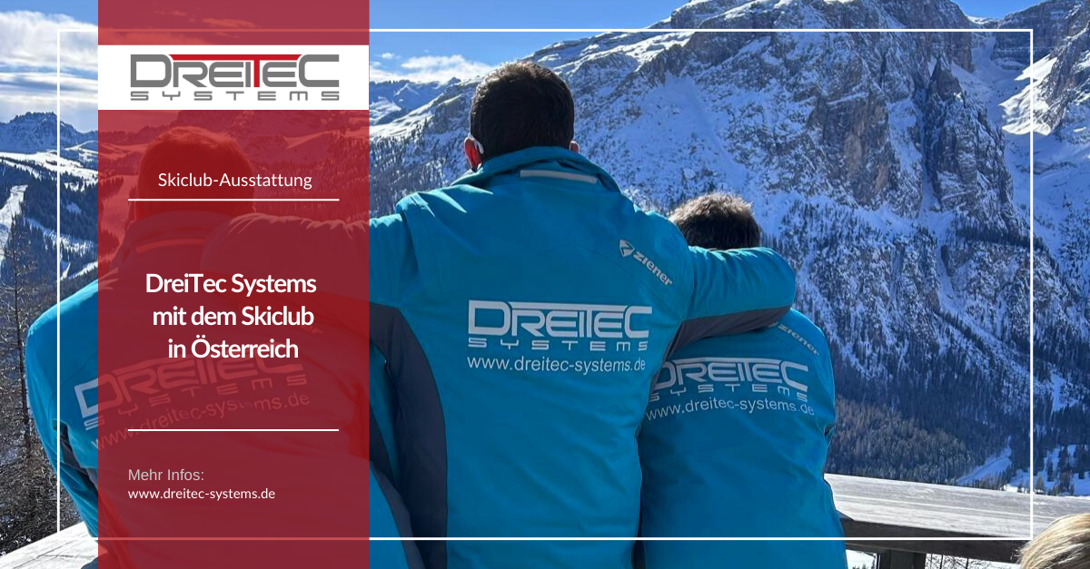 DreiTec Systems mit dem Skiclub in Österreich